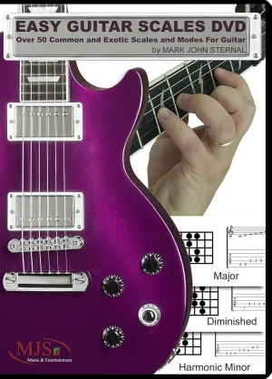 EASY GUITAR SCALES Over 50 Common and Exotic Scales and Modes For Guitar